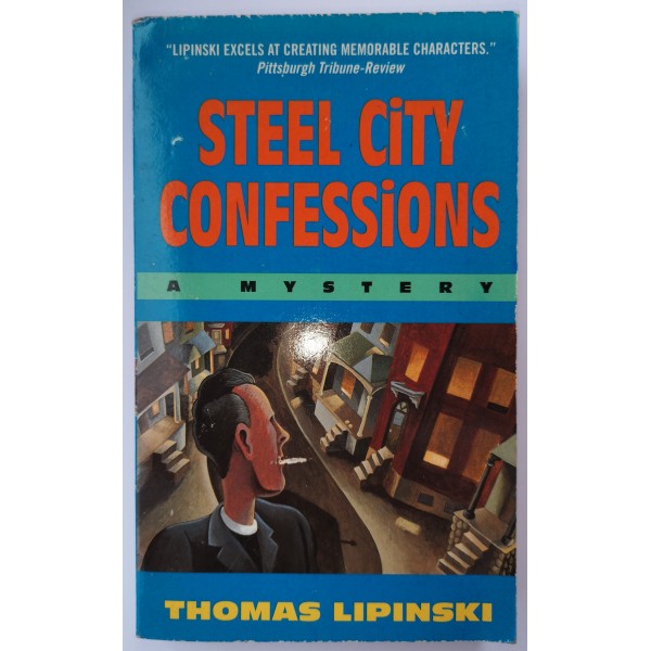 Steel city confessions Lipinski