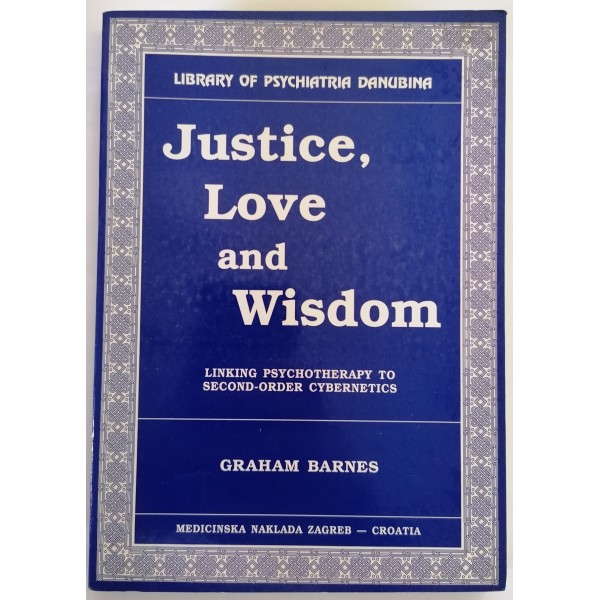 Justice, Love and Wisdom Barnes