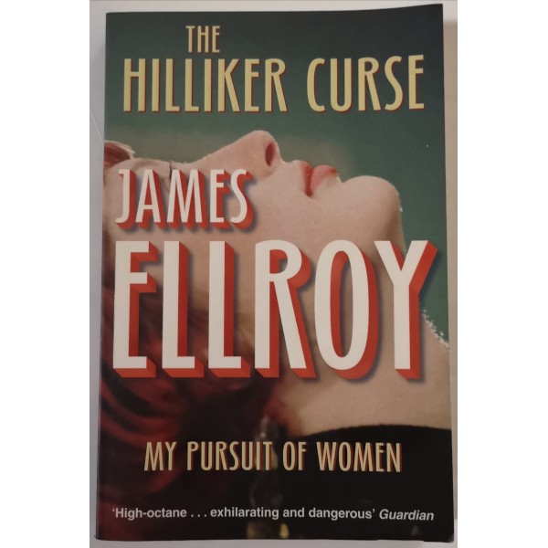 The Hilliker Curse Ellroy