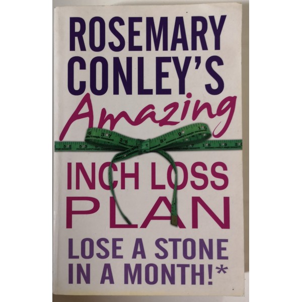 Amazing Inch Loss Plan Lose a Stone in a Month Conley