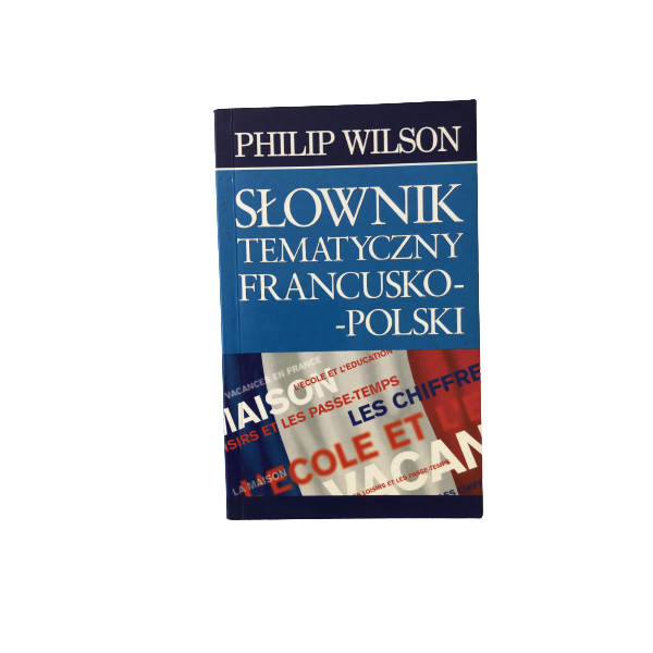 Słownik tematyczny francusko-polski Wilson