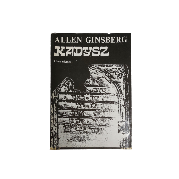 Kadysz i inne wiersze Ginsberg