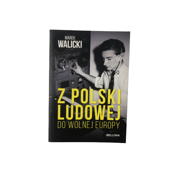Z polski ludowej do wolnej Europy Walicki