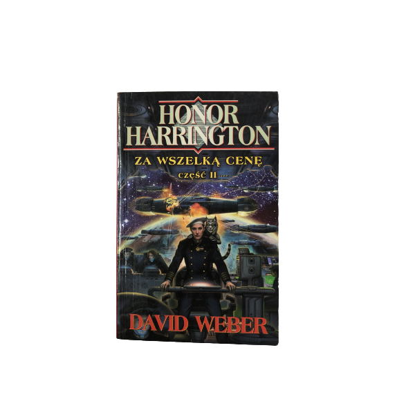 Honor Harrington Za wszelką cenę cz. 2 Weber