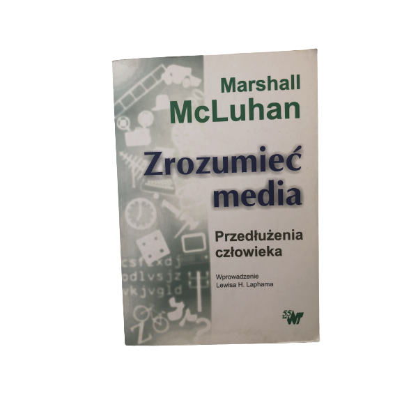 Zrozumieć media McLuhan