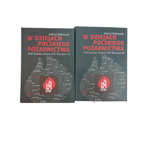 W dziejach polskiego pożarnictwa T.1-2 Stefanowski