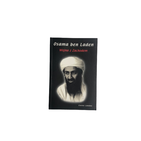 Osama ben Laden Wojna z zachodem Landau