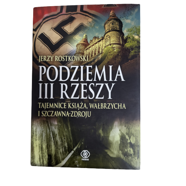 Podziemia III Rzeszy Rostkowski