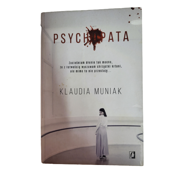 Psychopata Klaudia Muniak