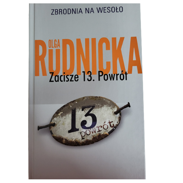 Zacisze 13 powrót Rudnicka