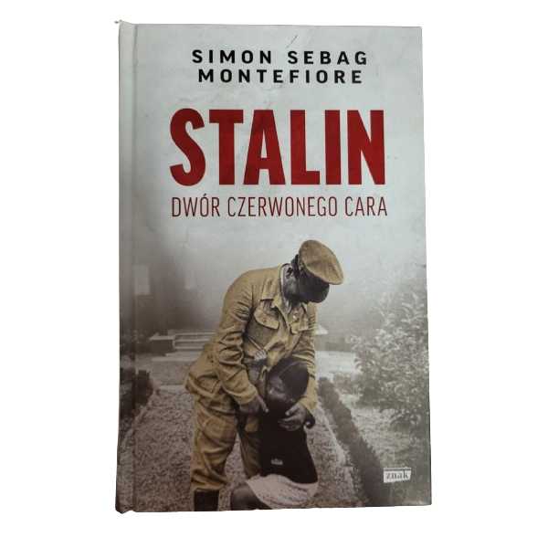 Stalin dwór czerwonego cara Montefiore