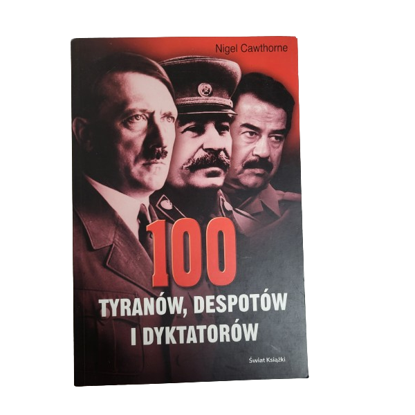 100 tyranów despotów i dyktatorów Cawthorne