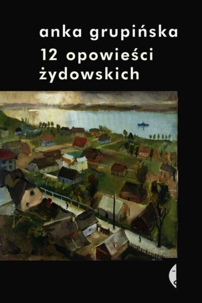 12 opowieści żydowskich Grupińska - obrazek 2