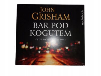 Bar pod Kogutem Grisham