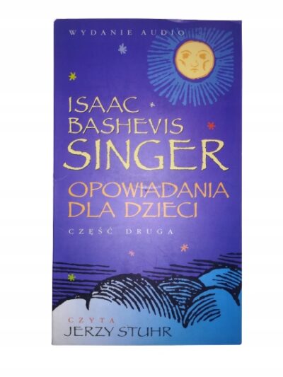Opowiadania dla dzieci część druga Singer