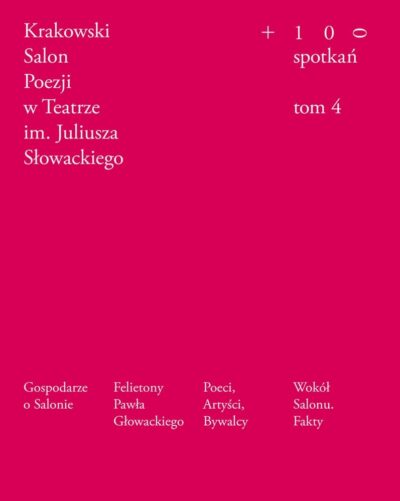 100 spotkań Krakowski Salon Poezji w Teatrze... - obrazek 2