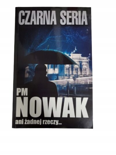 Ani żadnej rzeczy Nowak