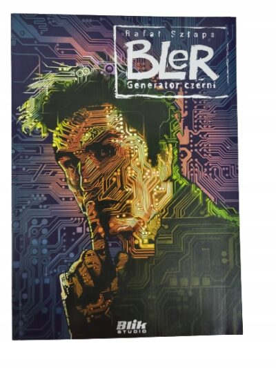 Bler generator czerni Szłapa