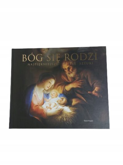 Bóg się rodzi najpiękniejsze dzieła sztuki