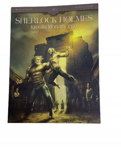 Sherlock Holmes kroniki Moriartego T 2 Fattori