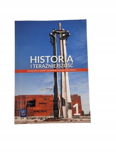Historia i teraźniejszość 1 zakres podstawowy Rysak