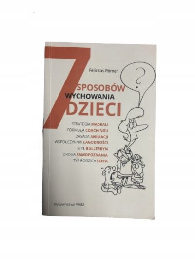 7 sposobów wychowania dzieci Romer