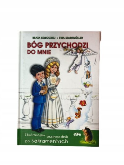 Bóg przychodzi do mnie Kołodziej