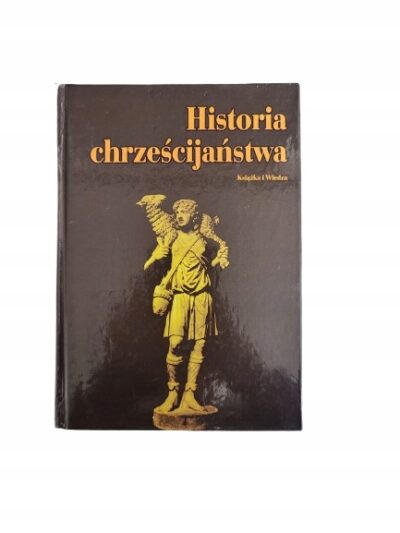 Historia chrześcijaństwa Adrian Hastings