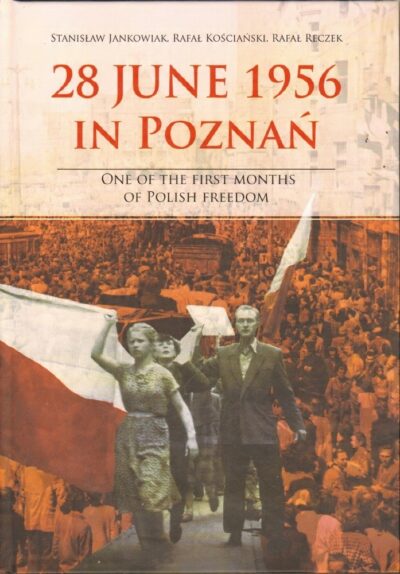 28 Juni 1956 In Posen IPN Jankowiak - obrazek 2