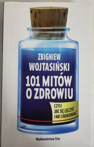 101 mitów o zdrowiu Wojtasiński