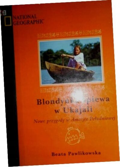 Blondynka śpiewa w Ukajali Pawlikowska - obrazek 2