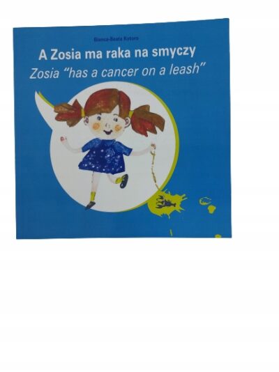 A zosia ma raka na smyczy Kotoro