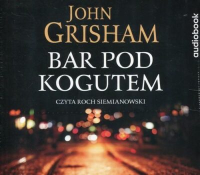 Bar pod Kogutem Grisham - obrazek 2