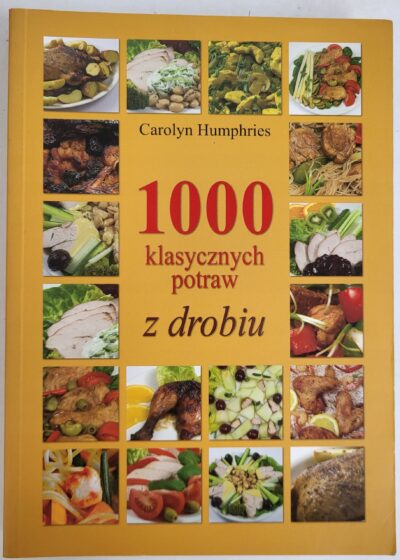 100 klasycznych potraw z drobiu Humphiers
