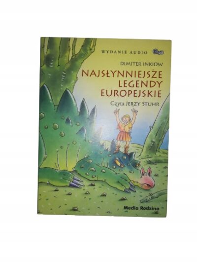 Najsłynniejsze legendy europejskie Inkiow