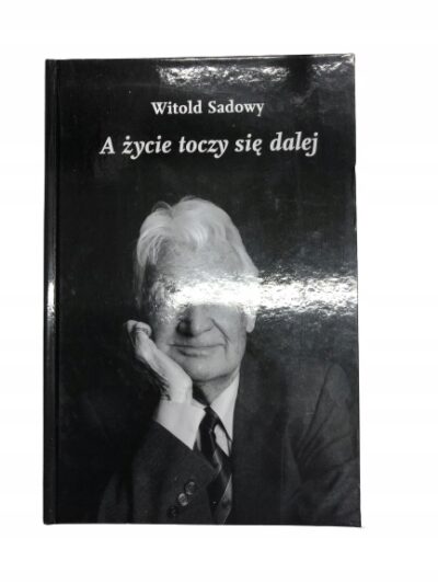 A życie toczy się dalej Sadowy