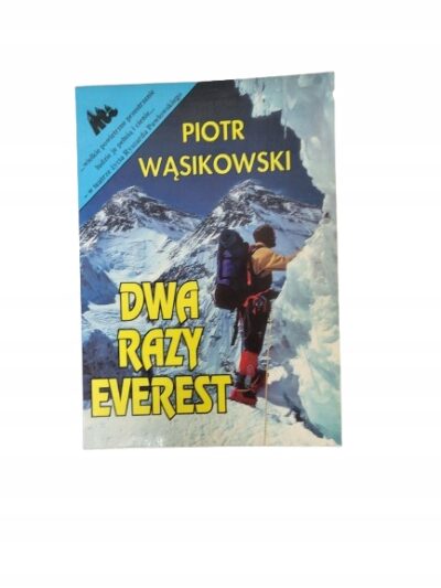 Dwa razy Everest Wąsikowski
