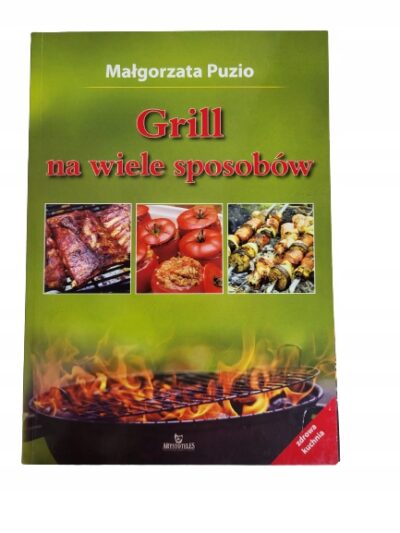 Grill na wiele sposobów Puzio