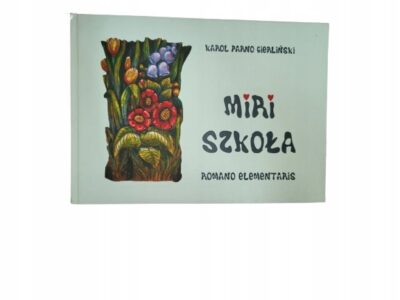 MIRI SZKOŁA ROMANO ELEMENTARIS Gierliński
