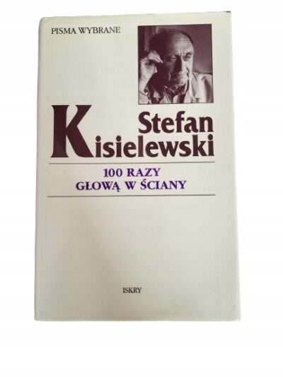 100 razy głową w ściany Kisielewski