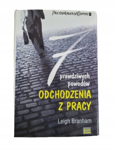 7 prawdziwych powodów odchodzenia z pracy Branham