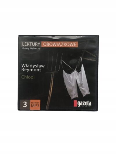 Chłopi Reymont MP3 Lektury obowiązkowe