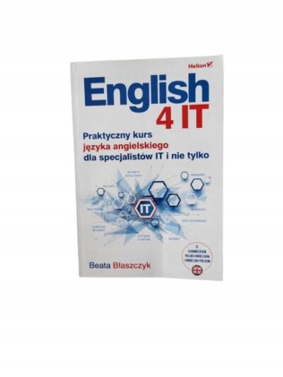 English 4 IT Praktyczny kurs języka angielskiego Błaszczyk