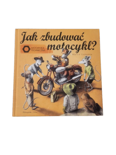 Jak zbudować motocykl? Sodomka