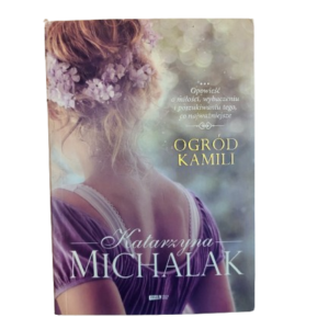 Ogród Kamili Michalak