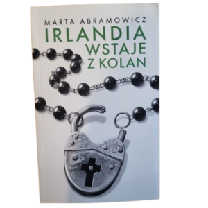 Irlandia wstaje z kolan Abramowicz