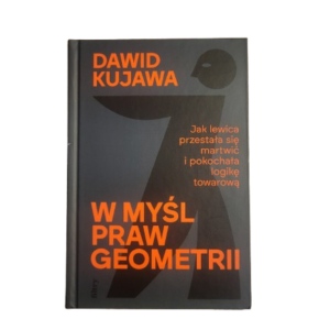 W myśl praw geometrii Kujawa